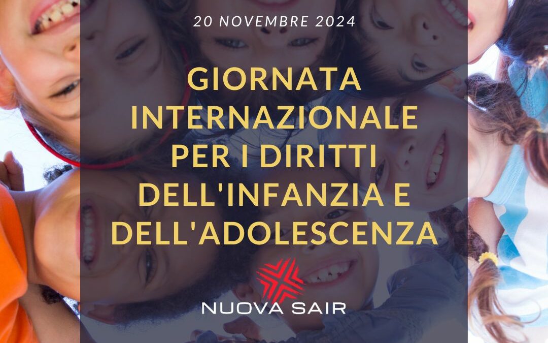 20 novembre: Giornata Internazionale dei diritti dell’infanzia e dell’adolescenza